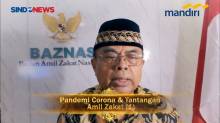 Pandemi Corona & Tantangan Amil Zakat (1) - Prof Dr Bambang Sudibyo MBA CA
