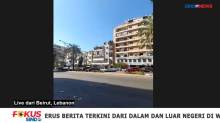Suasana Terkini Pascaledakan Maut di Beirut Ibu Kota Lebanon