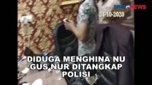Diduga Menghina NU dan Ujaran Kebencian, Gus Nur Ditangkap Polisi
