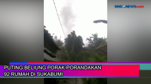 Puting Beliung Porak Porandakan 92 Rumah di Sukabumi