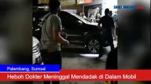 Heboh Dokter di Palembang Meninggal Mendadak Dalam Mobil