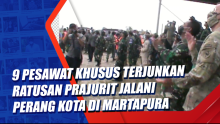 9 Pesawat Khusus Terjunkan Ratusan Prajurit Jalani Perang Kota di Martapura