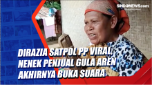 Dirazia Satpol PP Viral, Nenek Penjual Gula Aren Akhirnya Buka Suara