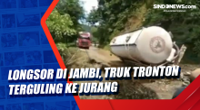 Longsor di Jambi, Truk Tronton Terguling ke Jurang