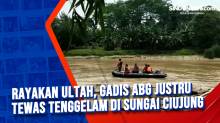 Rayakan ultah, Gadis ABG Justru Tewas Tenggelam di Sungai Ciujung