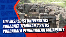 Tim Ekspedisi Universitas Surabaya Temukan 2 Situs Purbakala Peninggalan Majapahit