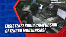 Eksistensi Radio Campursari di Tengah Modernisasi