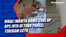 Viral! Wanita Hamil Curi HP Rp5 Juta di Toko Ponsel Terekam CCTV