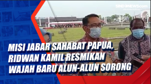 Misi Jabar Sahabat Papua, Ridwan Kamil Resmikan Wajah Baru Alun-Alun Sorong