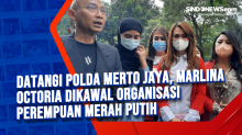 Datangi Polda Merto Jaya, Marlina Octoria Dikawal Organisasi Perempuan Merah Putih
