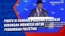 Pidato di Bahrain, Prabowo Tegaskan Dukungan Indonesia untuk Perdamaian Palestina