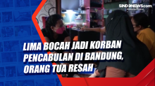 Lima Bocah Jadi Korban Pencabulan di Bandung, Orang Tua Resah