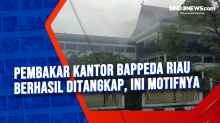 Pembakar Kantor Bappeda Riau Berhasil Ditangkap, Ini Motifnya