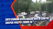 Satu Korban Kecelakaan Bus di Bantul Suspek Positif Covid-19