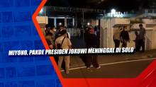 Miyono, Pakde Presiden Jokowi Meninggal di Solo