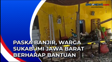 Paska Banjir, Warga Sukabumi Jawa Barat Berharap Bantuan Perbaikan Rumah