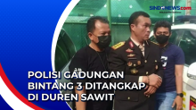 Polisi Gadungan Bintang 3 Ditangkap di Duren Sawit