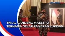 TNI AL Gandeng Maestro Ternama Gelar Pameran Lukisan