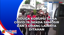 Diduga Korupsi Dana Covid-19, Sekda Samosir dan 3 Orang Lainnya Ditahan