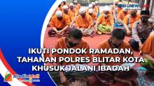 Ikuti Pondok Ramadan, Tahanan Polres Blitar Kota Khusuk Jalani Ibadah