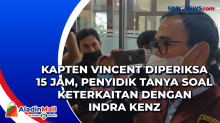Kapten Vincent Diperiksa 15 Jam, Penyidik Tanya soal Keterkaitan dengan Indra Kenz