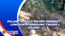 Pulang Ngaji, 3 Bocah Terseret Longsor di Bandung 1 Masih Hilang