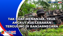 Tak Kuat Menanjak, Truk Angkut Kue Lebaran Terguling di Banjarnegara