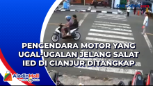 Pengendara Motor yang Ugal-ugalan Jelang Salat Ied di Cianjur Ditangkap Polisi