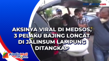 Aksinya Viral di Medsos, 3 Pelaku Bajing Loncat di Jalinsum Lampung Ditangkap