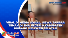 Viral di Media Sosial, Siswa Tampar Teman di SMA Negeri 9 Kabupaten Pinrang Sulawesi Selatan