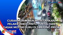 Curanmor Makin Meresahkan, Pelaku Jebol Pintu Portal dan Gasak Motor Guru di Tanjung Priok