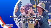 Nikita Mirzani Cium Bibir Dinar Candy Jelang Tanding Tinju