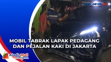 Mobil Tabrak Lapak Pedagang dan Pejalan Kaki di Jakarta
