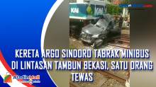 Kereta Argo Sindoro Tabrak Minibus di Lintasan Tambun Bekasi, Satu Orang Tewas
