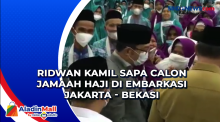 Ridwan Kamil Sapa Calon Jamaah Haji di Embarkasi Jakarta - Bekasi