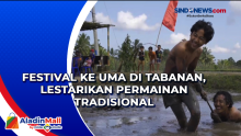Festival ke Uma di Tabanan, Lestarikan Permainan Tradisional