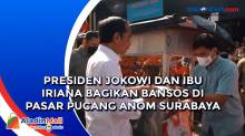 Presiden Jokowi dan Ibu Iriana Bagikan Bansos di Pasar Pucang Anom Surabaya
