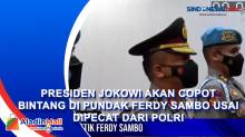 Presiden Jokowi akan Copot Bintang di Pundak Ferdy Sambo usai Dipecat dari Polri