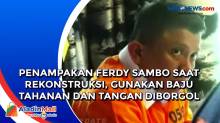 Penampakan Ferdy Sambo saat Rekonstruksi, Gunakan Baju Tahanan dan Tangan Diborgol