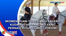 Momen Puan Tunggangi Salero Kuda Putih Prabowo yang Pernah Ditunggangi Jokowi