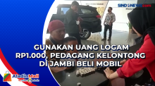 Gunakan Uang Logam Rp1.000, Pedagang Kelontong di Jambi Beli Mobil