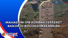Mahasiswi IPB Korban Terseret Banjir di Bogor Dimakamkan