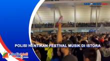 Festival Musikdi Istora Senayan Dihentikan Polisi karena Penonton Membeludak