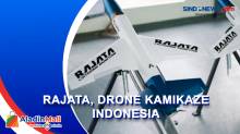 Indonesia Mampu Buat Drone Kamikaze Sendiri, Namanya Rajata