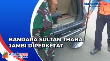 Pascaledakan Bom di Bandung, Bandara Sultan Thaha Jambi Perketat Pemeriksaan
