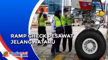 Persiapan Libur Nataru, Pesawat di Bandara Ngurah Rai Jalani Ramp Check