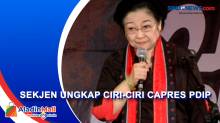 PDIP Sudah Kantongi Nama Capres, Hasto Ungkap Ciri-Cirinya