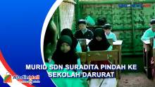 Alasan Keamanan, Murid SDN Suradita Sukabumi Dipindah ke Sekolah Darurat