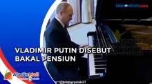 Presiden Vladimir Putin Disebut Bakal Pensiun Tahun Ini Gegara Takut Dikudeta
