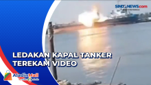 8 Orang Hilang saat Kapal Tanker Meledak Hebat di Thailand